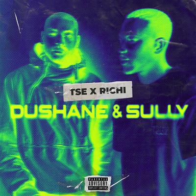 DUSHANE & SULLY (Explicit)/TSE／リッチー