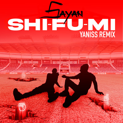 シングル/Shi-Fu-Mi (Yaniss Remix)/Sayan