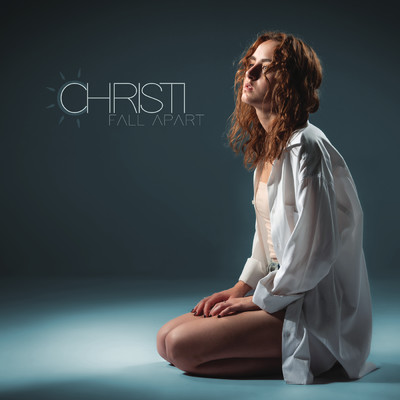 Fall Apart/Christi