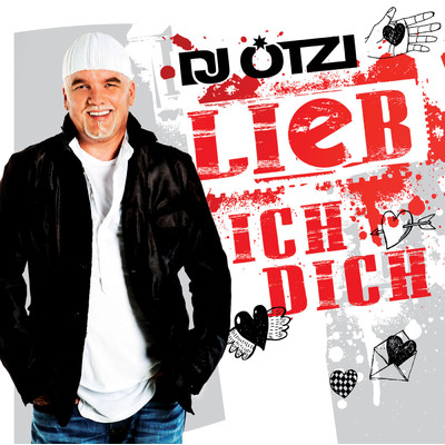 アルバム/Lieb ich dich/DJ Otzi