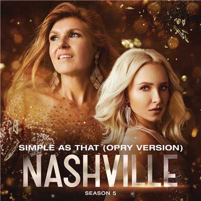 Simple As That (featuring Charles Esten／Opry Version)/Nashville Cast