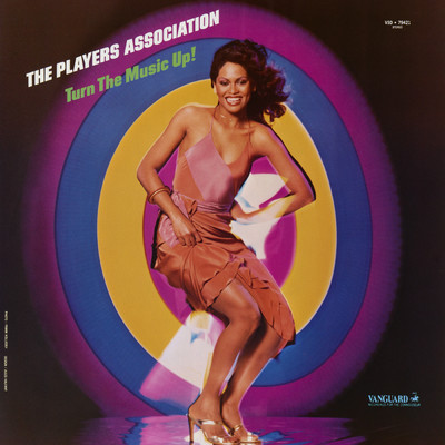 Turn The Music Up！/The Players Association