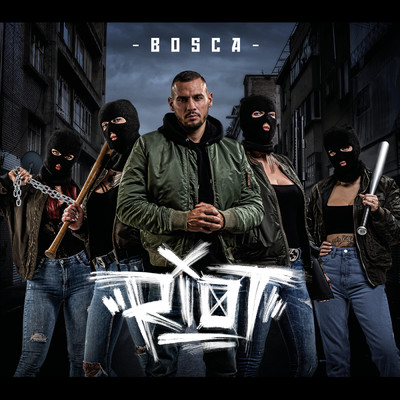 Riot (Explicit)/Bosca
