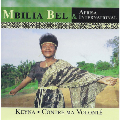 Keyna ／ Contre ma volonte/Mbilia Bel／L'Afrisa International