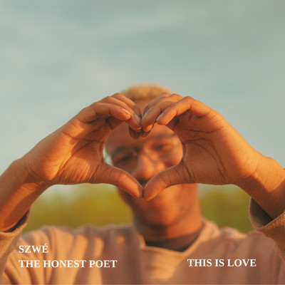 シングル/This is Love (feat. The Honest Poet)/SZWE
