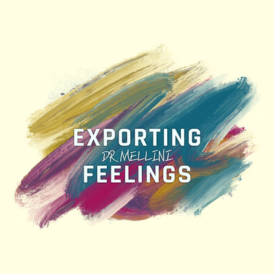 exporting feelings/DR MELLINI