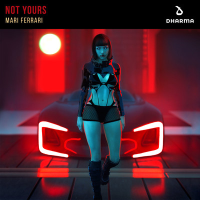 シングル/Not Yours (Extended Mix)/Mari Ferrari