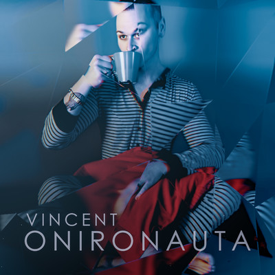 シングル/Onironauta/Vincent