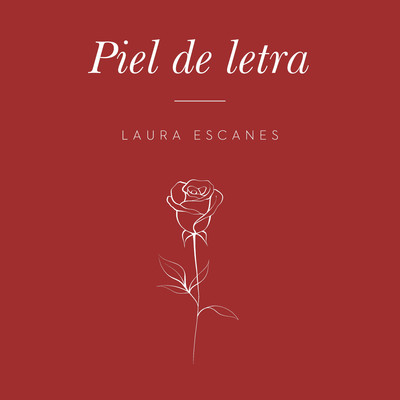 Piel de letra/Laura Escanes