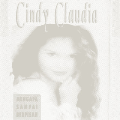Cinta Bukan Dusta/Cindy Claudia