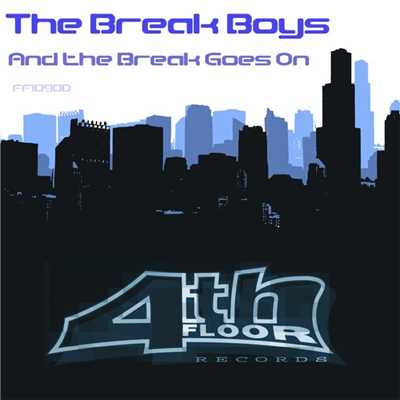 And The Break Goes On (Westside Kick Ass Dub)/The Break Boys