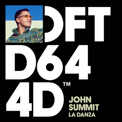 シングル/La Danza (Extended Mix)/John Summit
