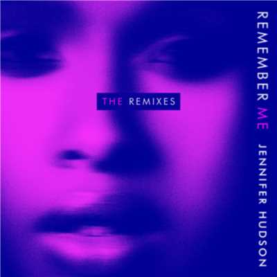アルバム/Remember Me (The Remixes)/ジェニファー・ハドソン