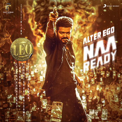 シングル/Naa Ready (From ”Leo”)/Anirudh Ravichander／Thalapathy Vijay／Asal Kolaar