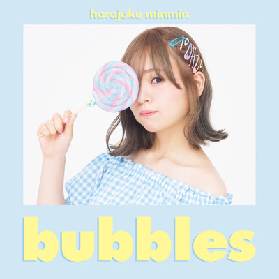 bubbles/原宿眠眠