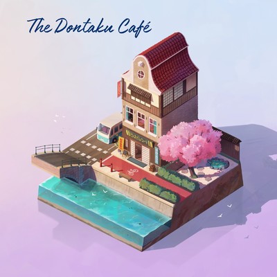 The Dontaku Cafe 〜休日をゆったりおしゃれにChill Lo-fi Lounge〜/Relax α Wave