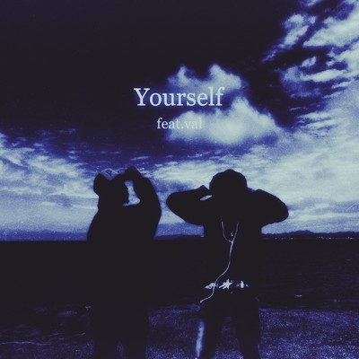 シングル/Yourself (feat. val)/RoGi
