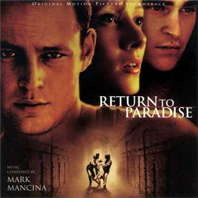 アルバム/Return To Paradise (Original Motion Picture Soundtrack)/マーク・マンシーナ