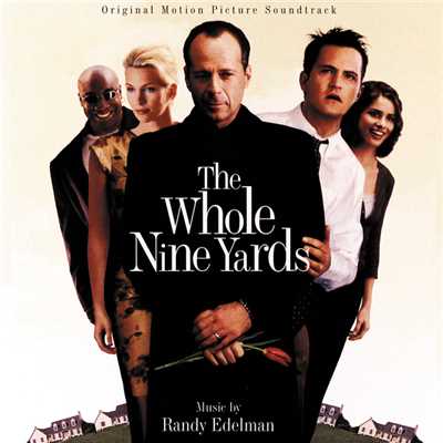 The Whole Nine Yards (Original Motion Picture Soundtrack)/Various Artists