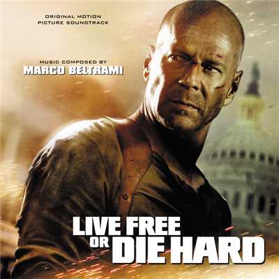 アルバム/Live Free Or Die Hard (Original Motion Picture Soundtrack)/マルコ・ベルトラミ