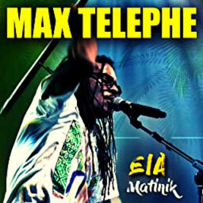 シングル/EIA MATINIK/Max Telephe
