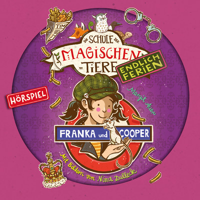 アルバム/Endlich Ferien 08: Franka & Cooper/Die Schule der magischen Tiere