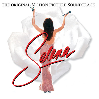 Selena The Original Motion Picture Soundtrack/Various Artists