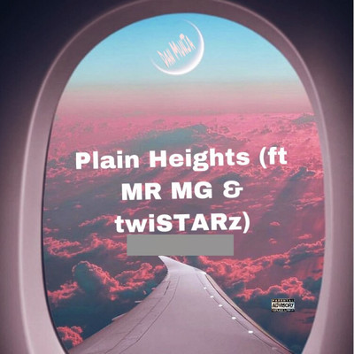 シングル/Plain Heights (feat. MR MG & twiSTARs)/Dan MunJA