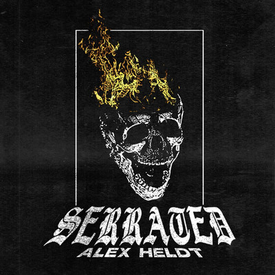 Serrated/Alex Heldt