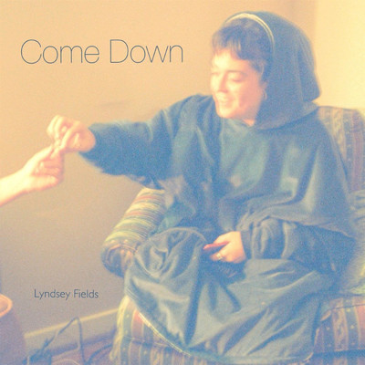 シングル/Come Down/Lyndsey Fields