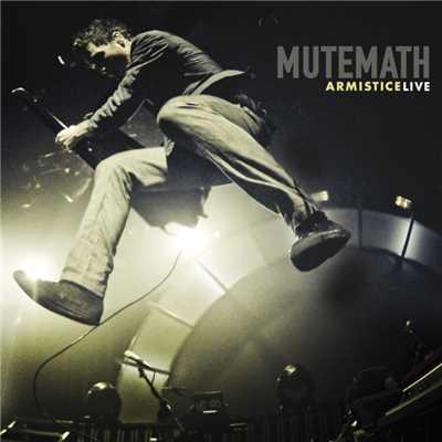 アルバム/Armistice Live/Mutemath