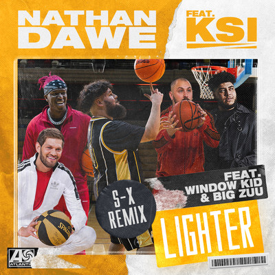Lighter (feat. KSI, Window Kid & Big Zuu) [S-X Remix]/Nathan Dawe