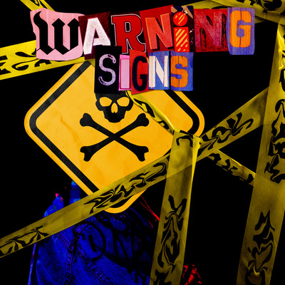 Warning Signs/Friendz By Chance
