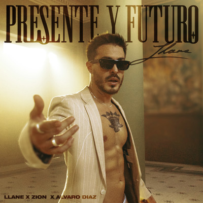 シングル/Presente Y Futuro/Llane, Zion, Alvaro Diaz