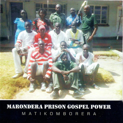 Marondera Prison Gospel Power