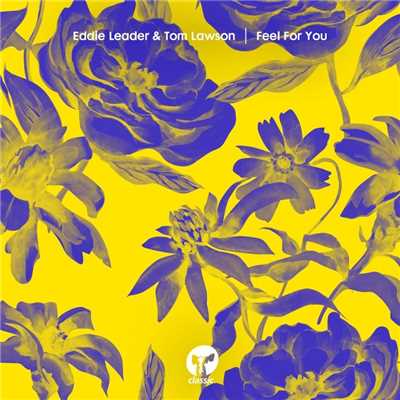 シングル/Feel For You (Boris Dlugosch Remix)/Eddie Leader & Tom Lawson