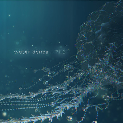 アルバム/water dance/THB (JP)