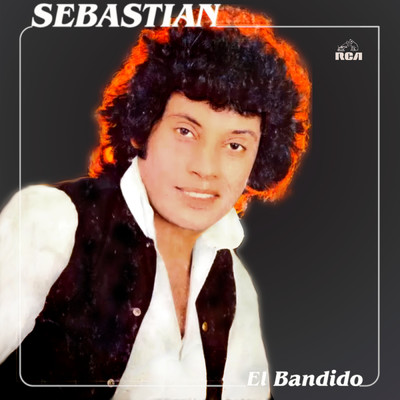 El Bandido/Sebastian