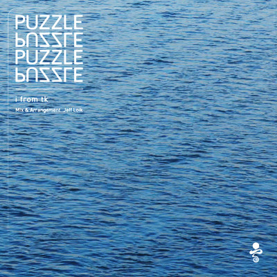 シングル/puzzle/i from tk & Jeff Loik