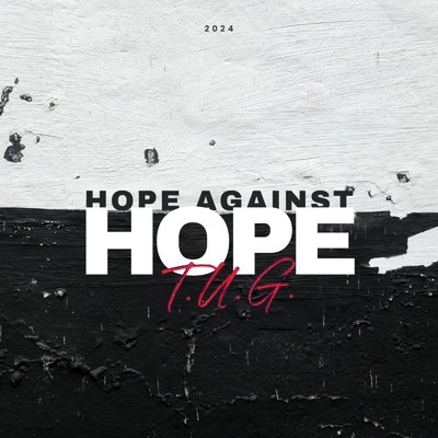 HOPE against HOPE/T.U.G.