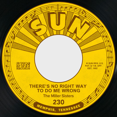 There's No Right Way to Do Me Wrong ／ You Can Tell Me/The Miller Sisters