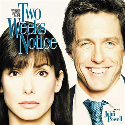 アルバム/Two Weeks Notice (Original Motion Picture Score)/ジョン・パウエル