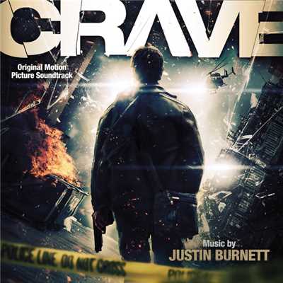 Crave (Original Motion Picture Soundtrack)/Justin Burnett