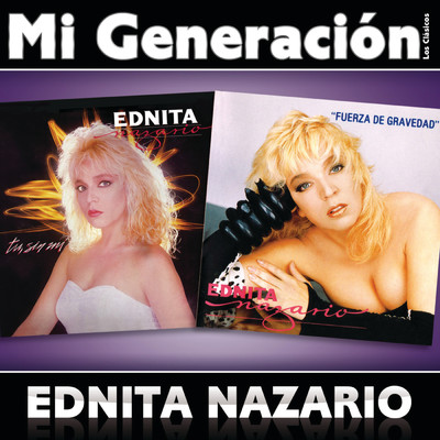 アルバム/Mi Generacion - Los Clasicos/エドニータ・ナサリオ