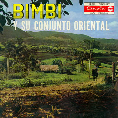 Un Domingo En El Batey/Bimbi y Su Conjunto Oriental