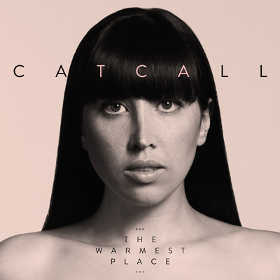 アルバム/The Warmest Place/Catcall
