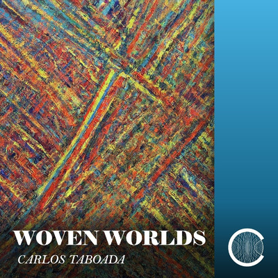 Woven Worlds/Carlos Taboada