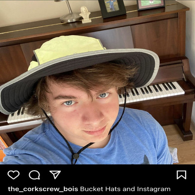 Bucket Hats and Instagram/The Corkscrew Bois
