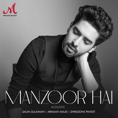 Manzoor Hai (Acoustic)/Salim-Sulaiman