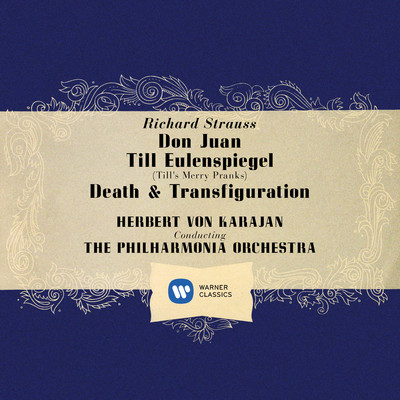 アルバム/Strauss: Don Juan, Op. 20, Till Eulenspiegel, Op. 28 & Death and Transfiguration, Op. 24/ヘルベルト・フォン・カラヤン